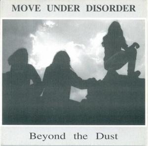 003 - Move Under Disorder - Beyond The Dust