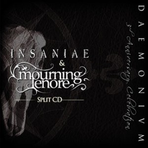 050 - Insaniae + Mourning Lenore - Daemonium 3rd Anniversary Celebration