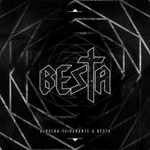 105 - Besta - Ajoelha-te Perante A Besta