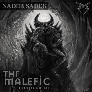 152 - Nader Sadek - The Malefic Chapter III