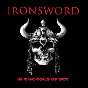 224 - Ironsword - In The Coils Of Set