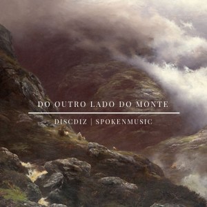 228 - DiscDiz - Do outro Lado Do Monte