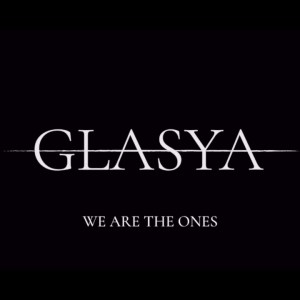 233 - Glasya - We Are The Ones